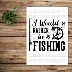 *2 for $20* I Would Rather Be Fishing vinyl decal Sticker Handcrafted